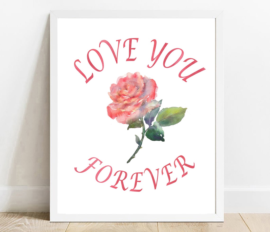 Love You Forever Watercolor Rose Romantic Typography Wall Art