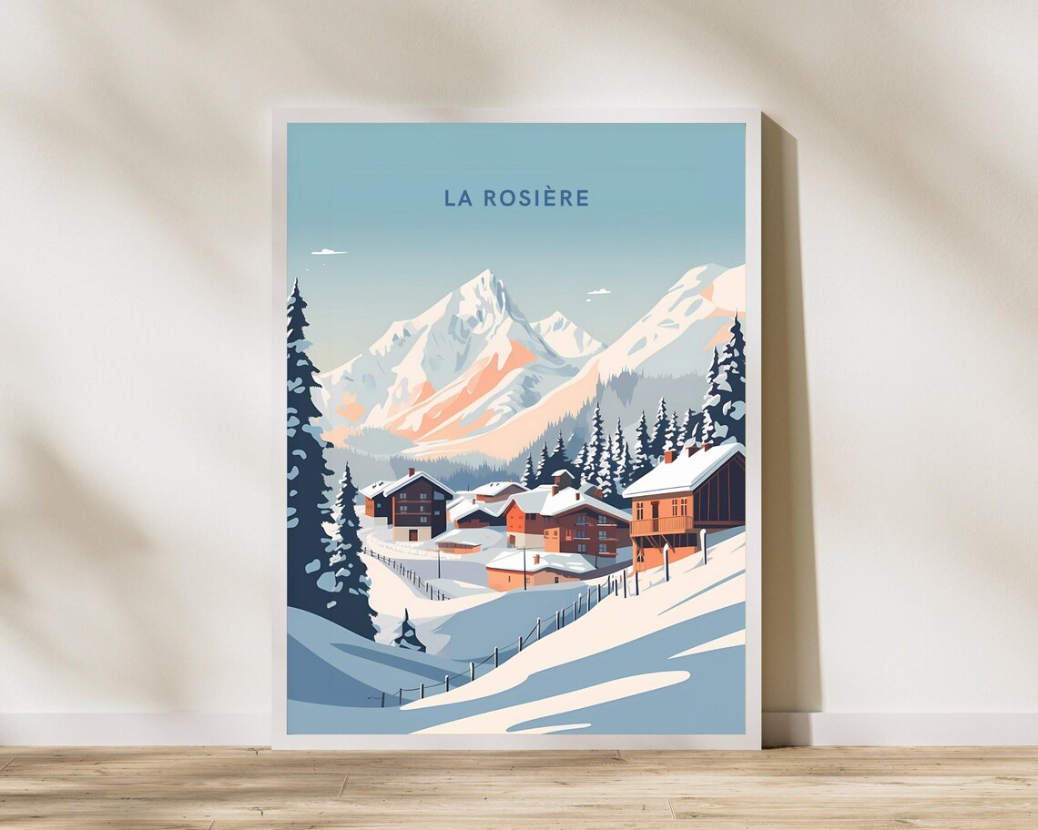 La Rosiere French Alps Ski Village Snowy Mountain Travel Poster