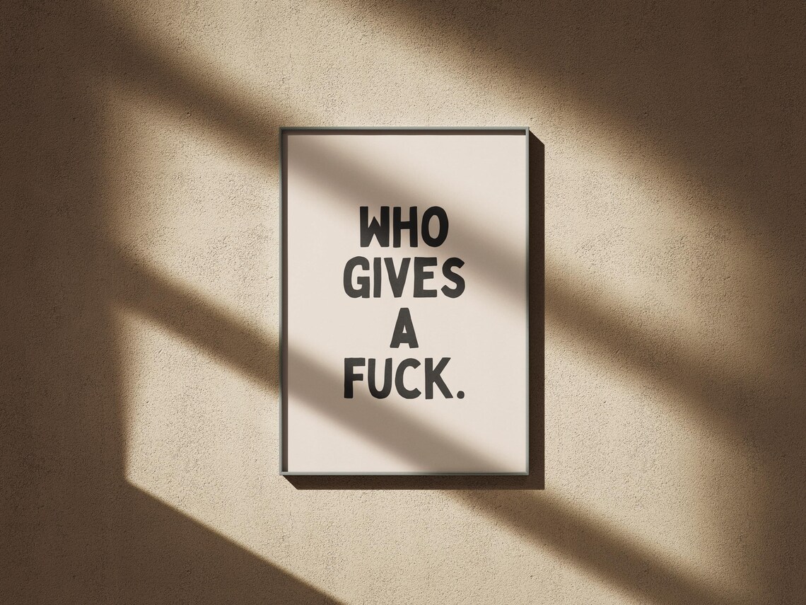 Who Gives a Fuck Simple Bold Typography Funny Sweary Quote Poster - Image 4