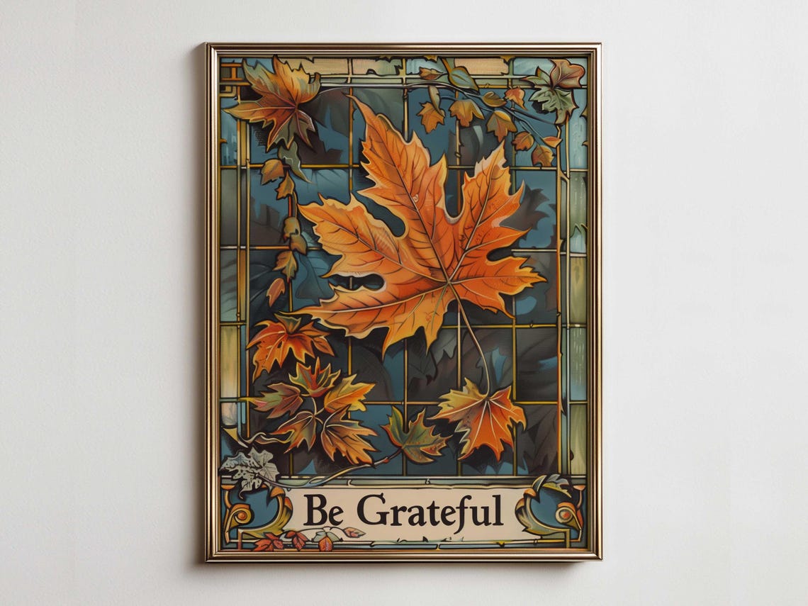 Be Grateful Stained Glass Maple Leaves Poster Fall Autumn Wall Decor
