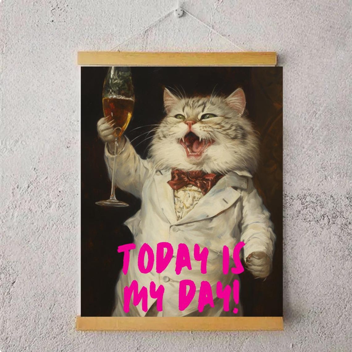 Today Is My Day Cat In Suit Champagne Celebration Funny Poster - Image 3