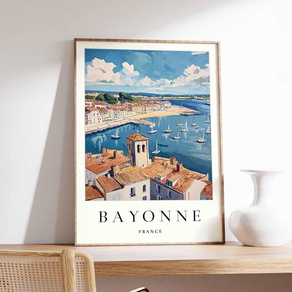 Bayonne France Historic Harbor Sailboats Coastal Town Travel Poster