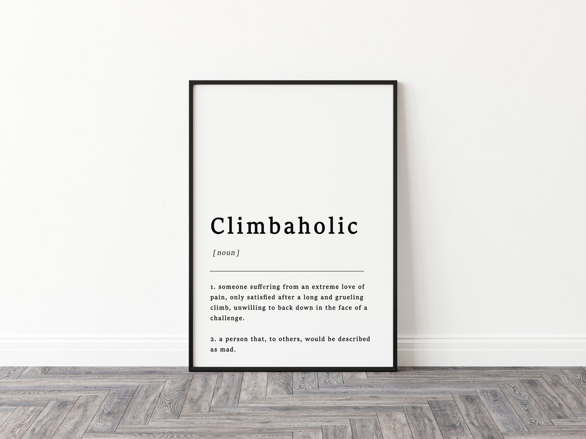 Climbaholic Definition Poster Funny Rock Climbing Quote Climber Gift - Image 3
