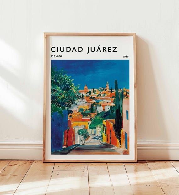 Ciudad Juarez Mexico Poster Border City Travel Print