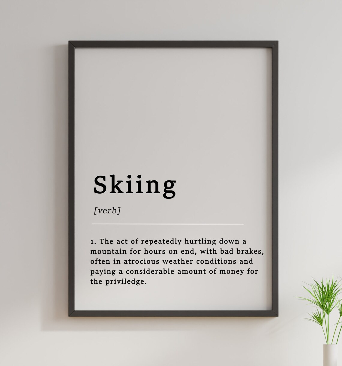 Definition Of Skiing Quote Poster, Funny Skiing Art - Image 3
