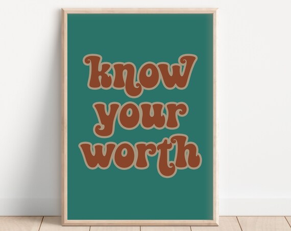 Know Your Worth Retro 70s Self Love Affirmation Quote Art Poster