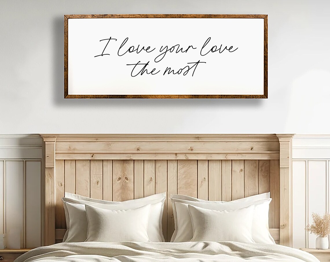 I Love Your Love the Most, Master Bedroom Wall Art