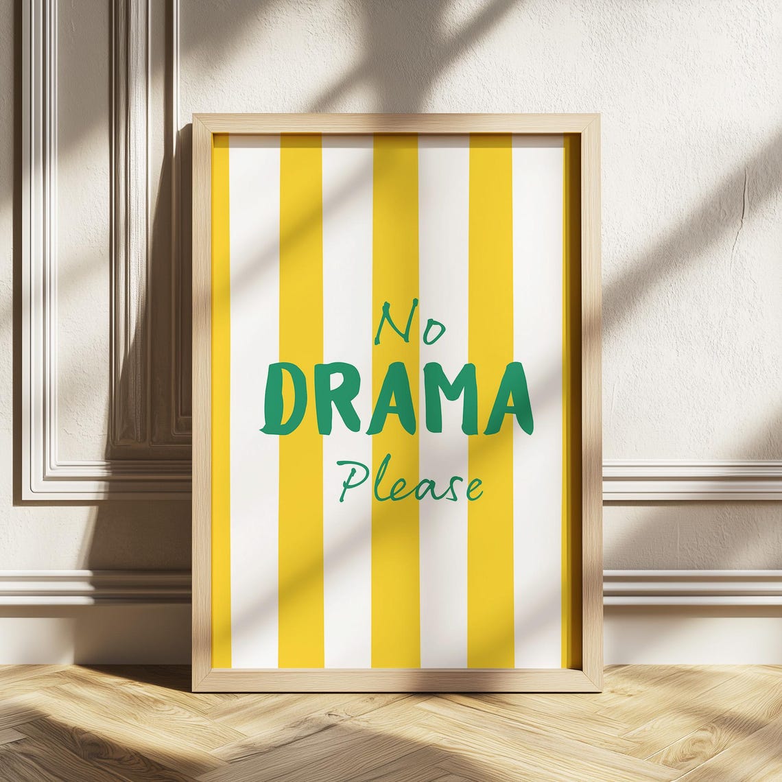 No Drama Please Yellow Striped Bold Playful Typography Quote Poster