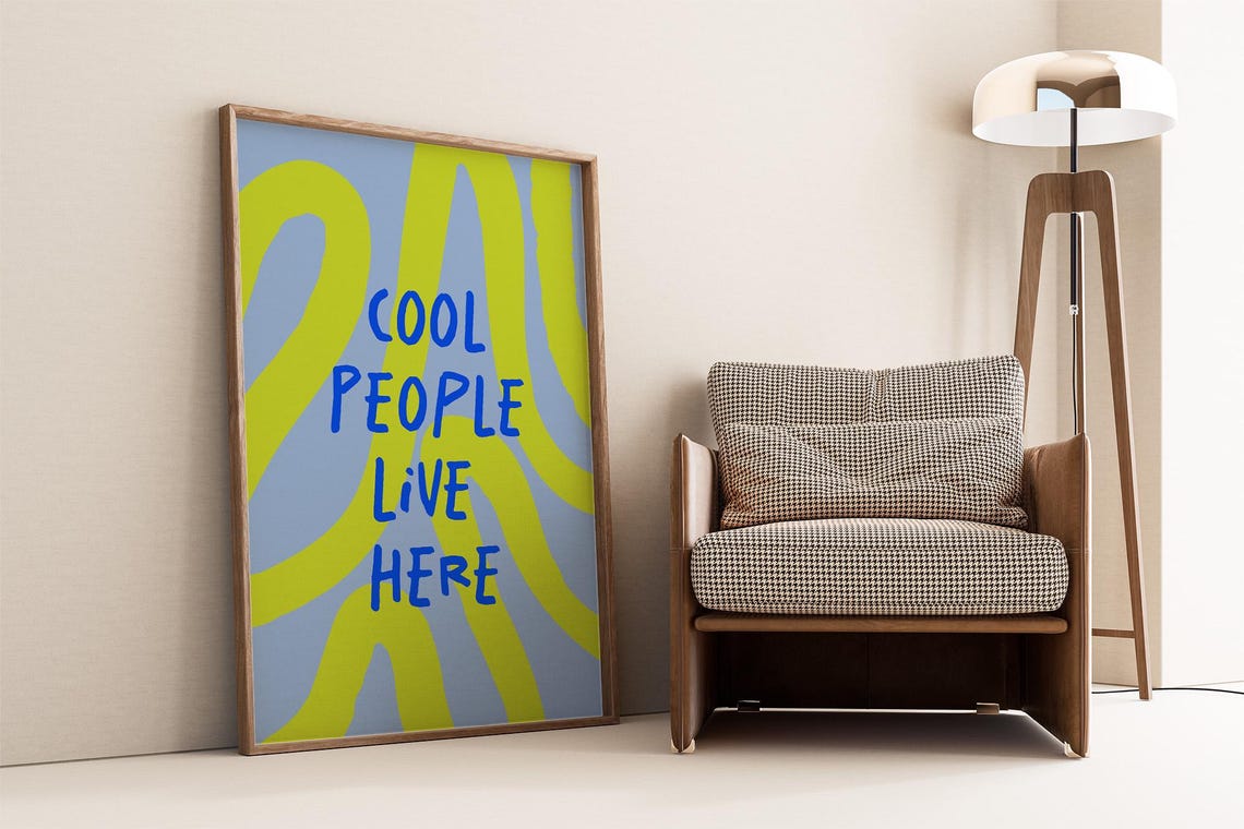 Cool People Live Here Funky Quote Poster Blue Yellow Abstract Design