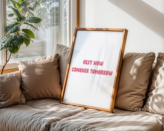 Rest Now Conquer Tomorrow Bold Pink Motivational Quote Poster for Home