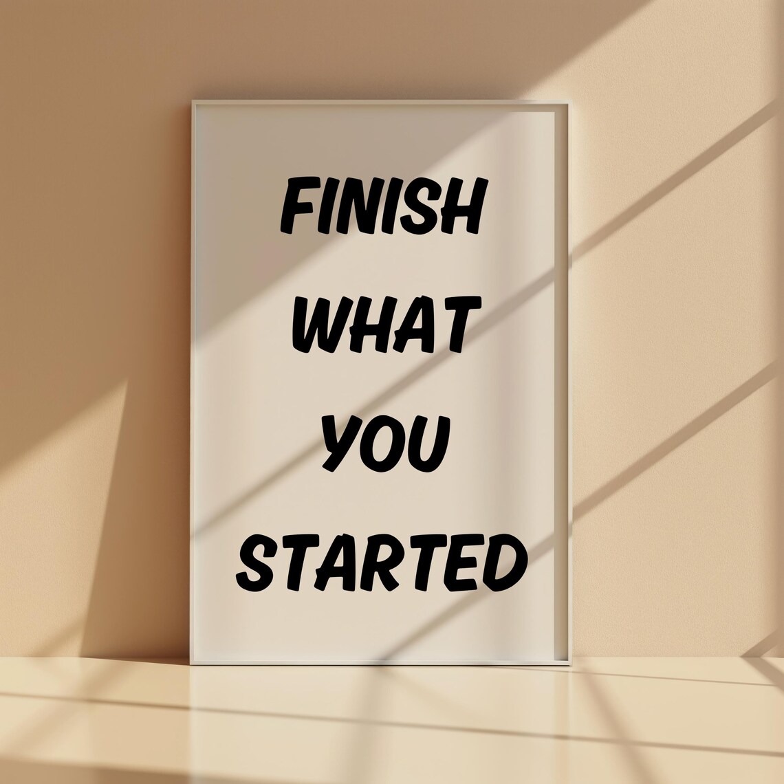 Finish What You Started Bold Black Quote Motivational Wall Art