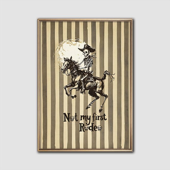 Not My First Rodeo Skeleton Cowboy Wall Art Western