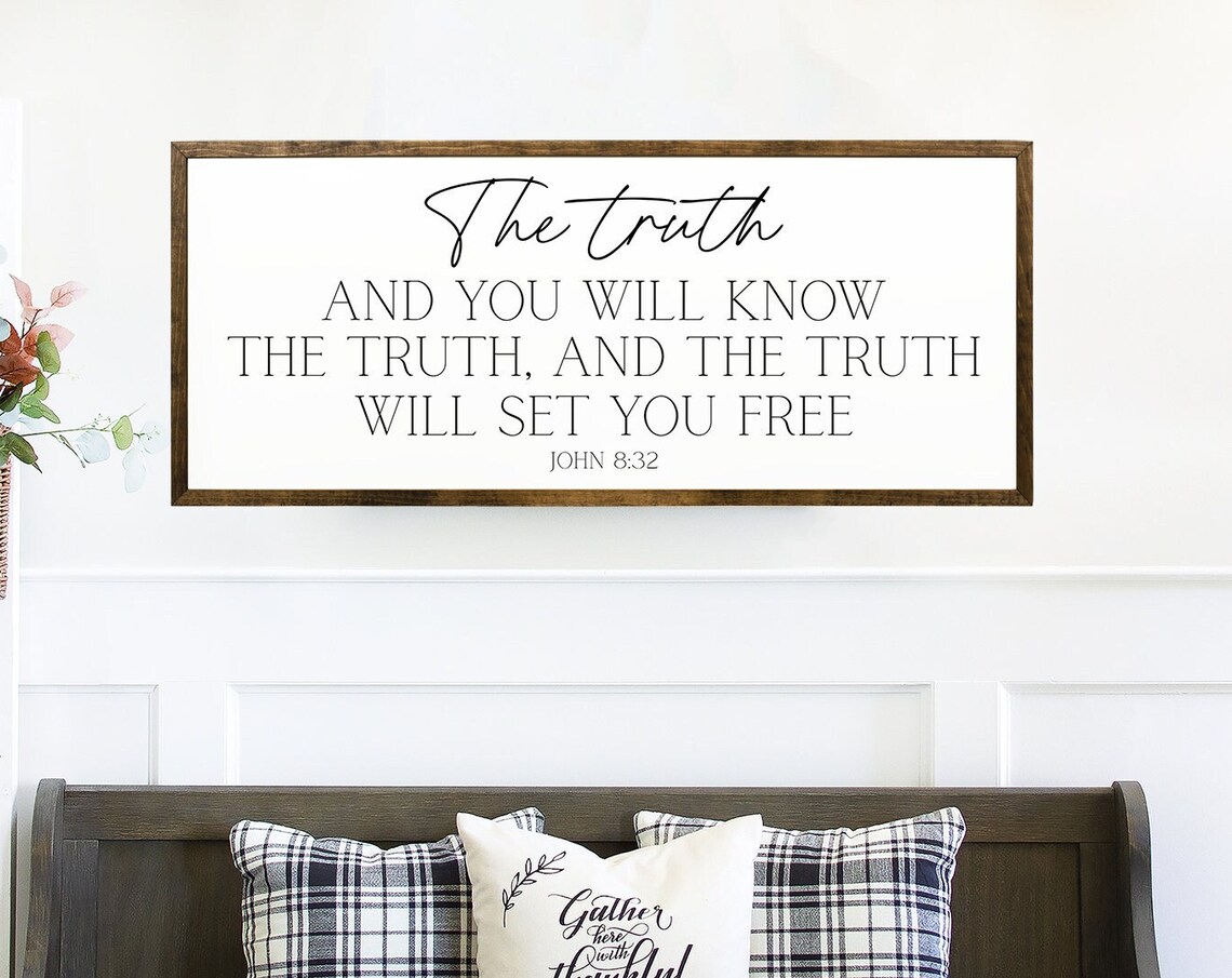 The Truth John 8:32 Scripture Sign, Christian Decor