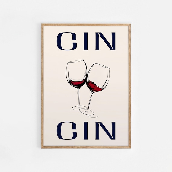 Cin Cin Wine Glasses Toast Retro Typography Bar Cart Cheers Poster