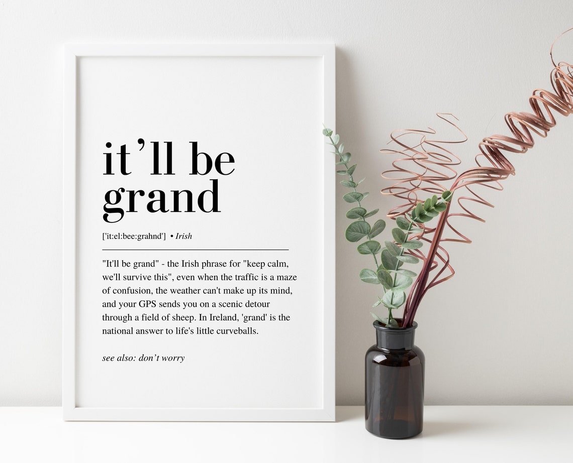 Itll Be Grand Irish Saying Dictionary Definition Irish Poster - Image 5