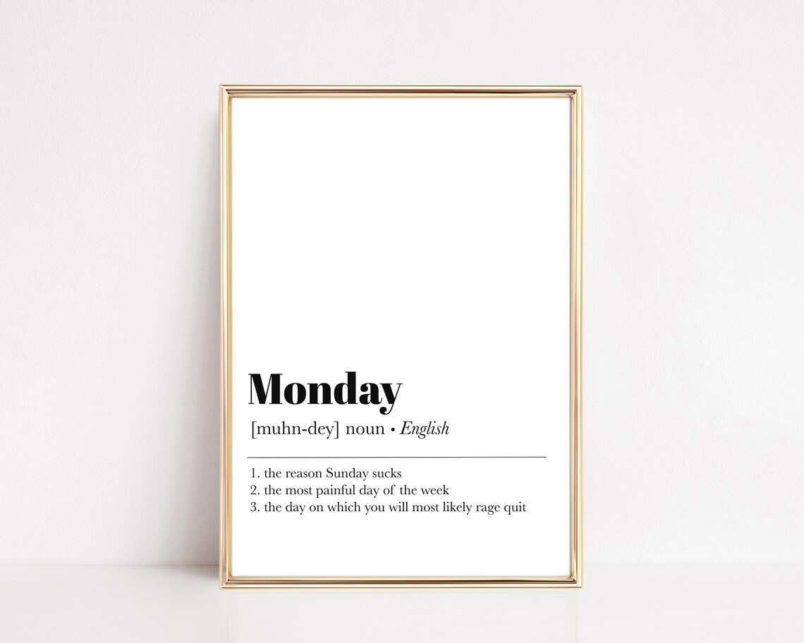 Funny Office Decor Monday Definition Print Zoom Background Office Wall Art Definition Print Office Wall Decor Instant