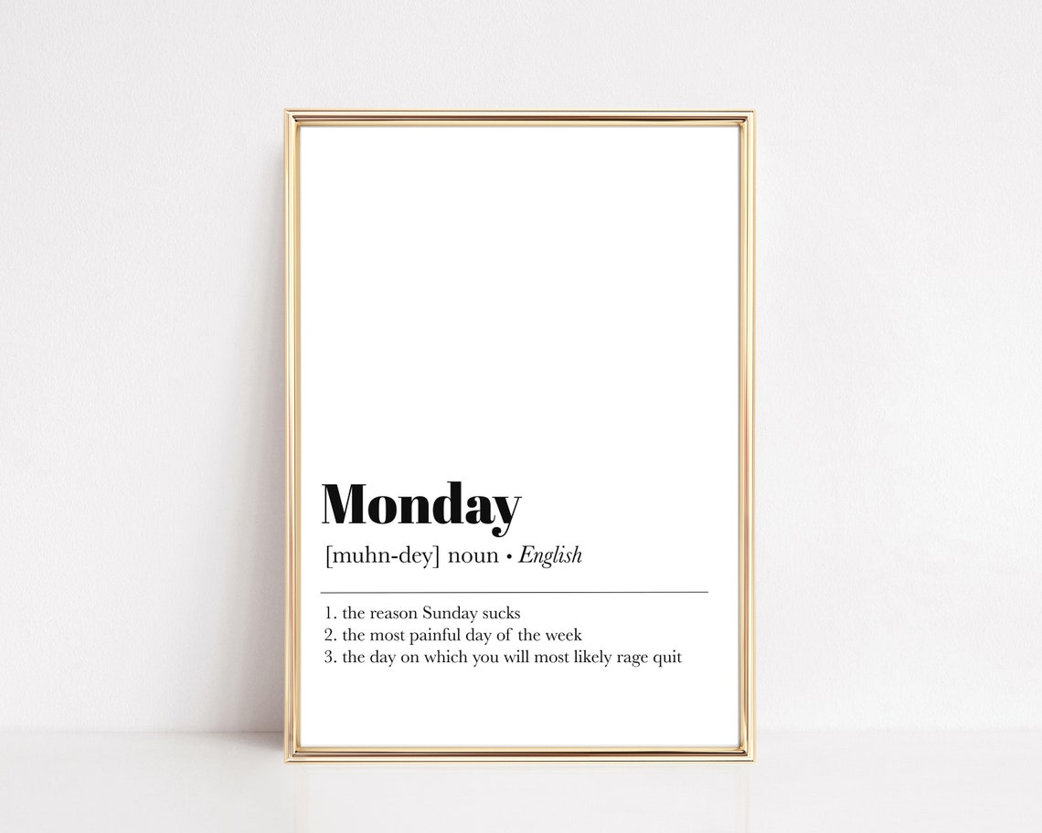 Monday Definition Funny Office Quote About The Worst Day Wall Art