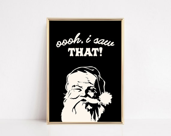 Funny Christmas Santa Decor, Holiday Art Print