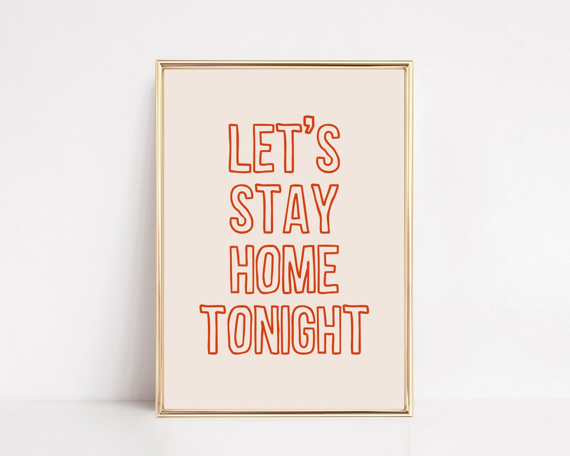 Let's Stay Home Tonight Hand Drawn Retro Outline Typography Poster