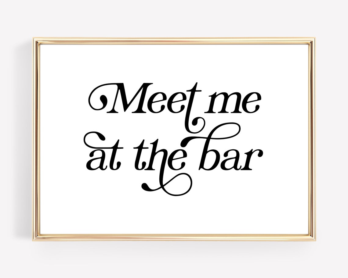Meet Me At The Bar Black Fun Script Typography Bar Decor Poster