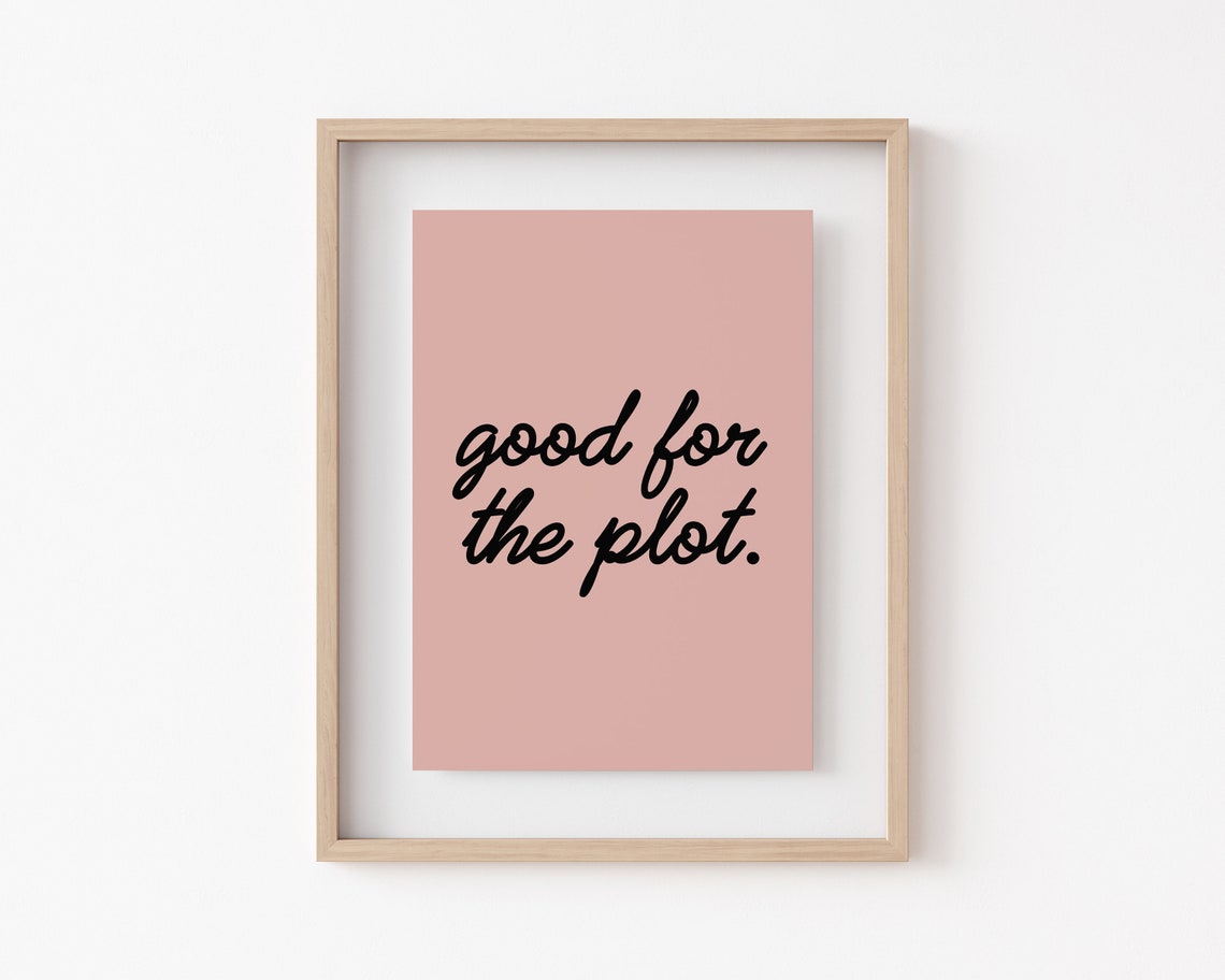 Good For The Plot Print Girly Wall Art Motivational Wall Art Pink Wall Art Trendy Wall Art - Image 2