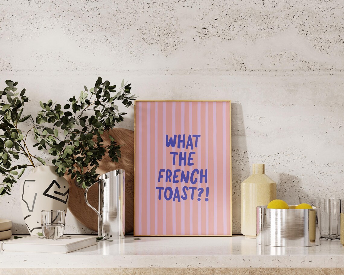 What The French Toast Funny Pink Striped Brunch Kitchen Poster - Image 2