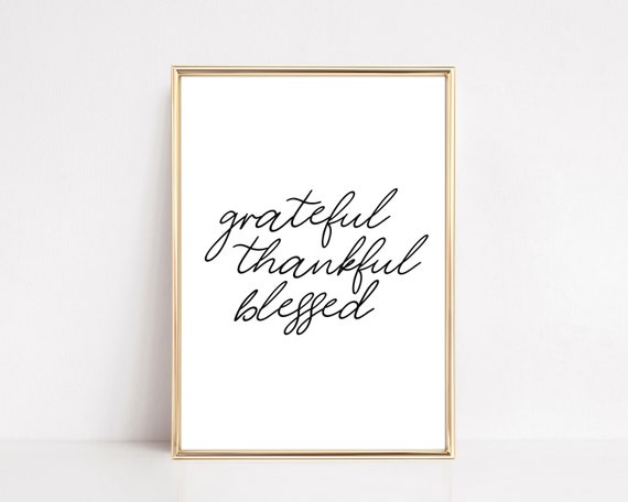 Grateful Thankful Blessed Fall Decor Thanksgiving Decor Farmhouse Living Room Decor Fall Prints Wall Art