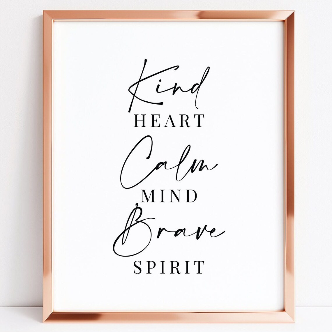 Kind Heart Calm Mind Brave Spirit Mixed Script Affirmation Quote Poster - Image 2
