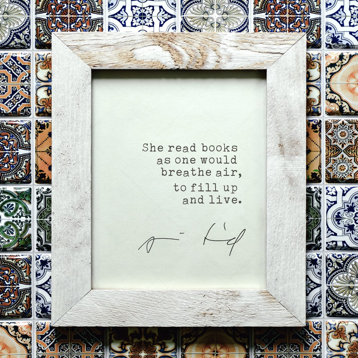 Annie Dillard She Read Books As One Would Breathe Air Quote Poster - Image 3