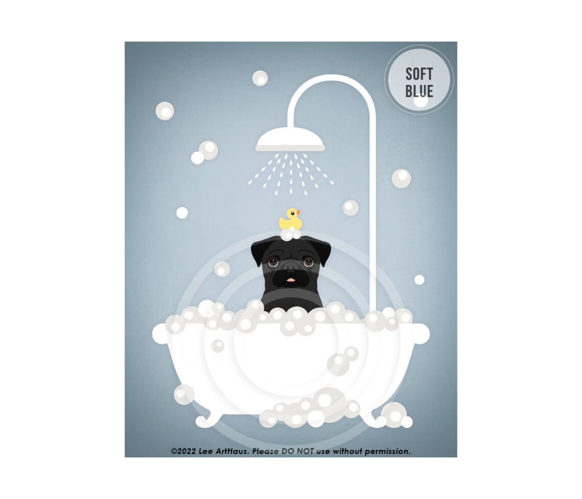 Black Pug In Shower Bathtub With Rubber Duck Cute Dog Bath Art Poster - Image 2