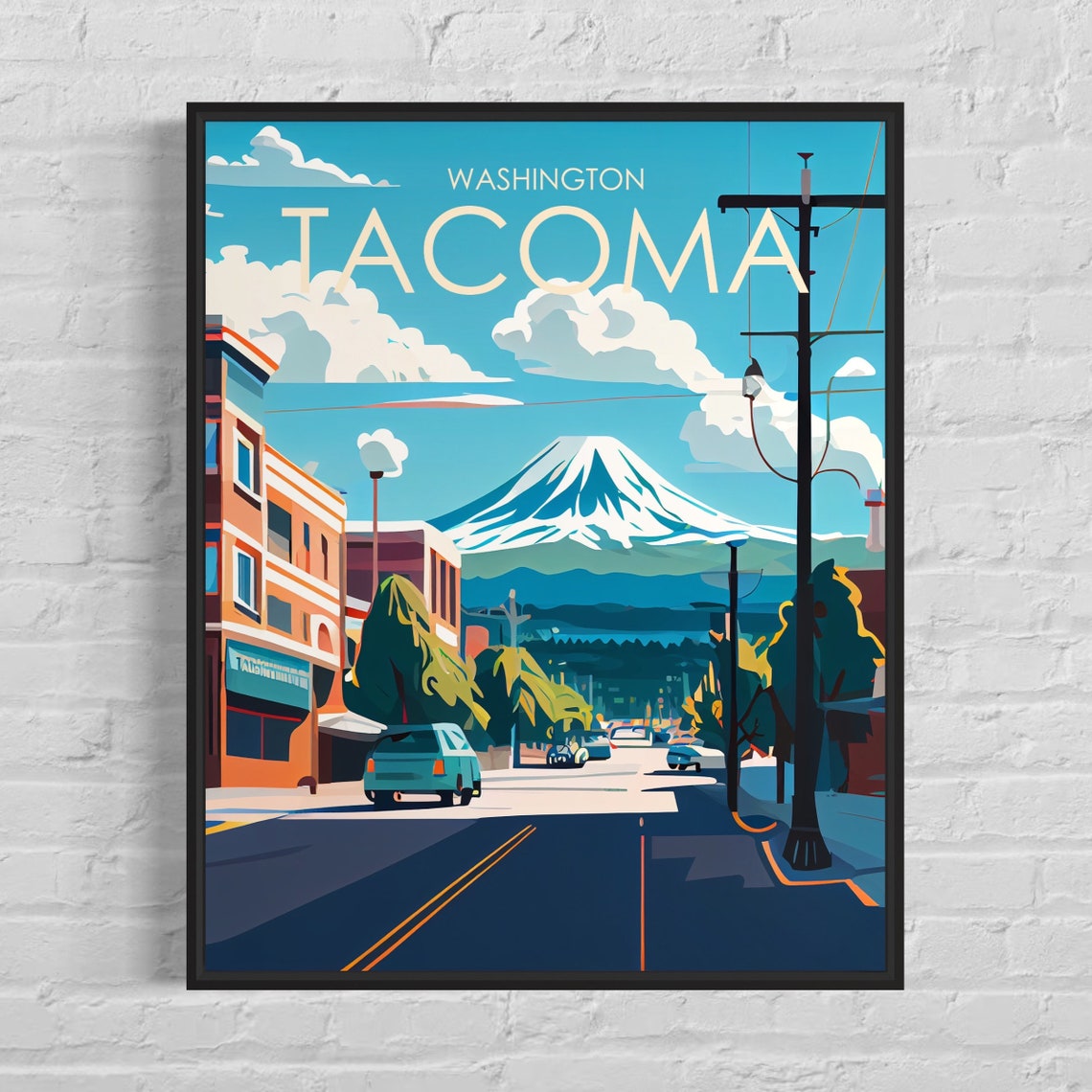 Tacoma Washington Street Leading to Majestic Mount Rainier Poster