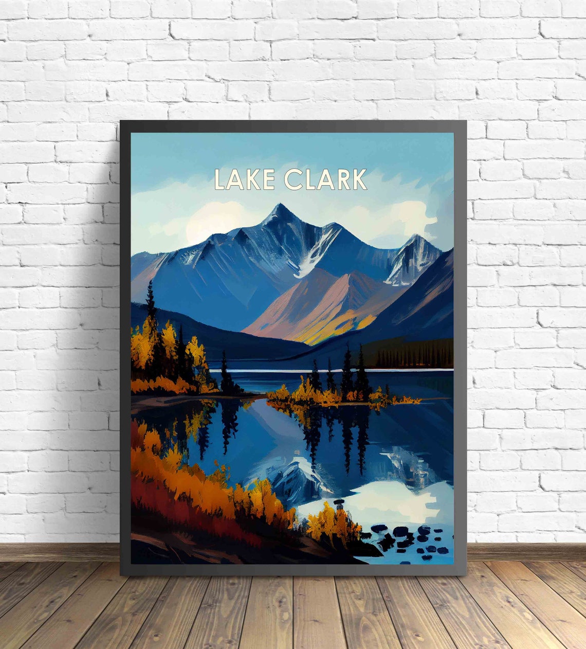 Lake Clark Alaska Mountain Lake Poster with Autumn Reflection
