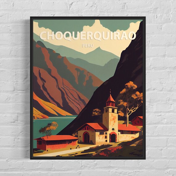 Choquequirao Peru Andes Mountains Village Church Retro Travel Poster
