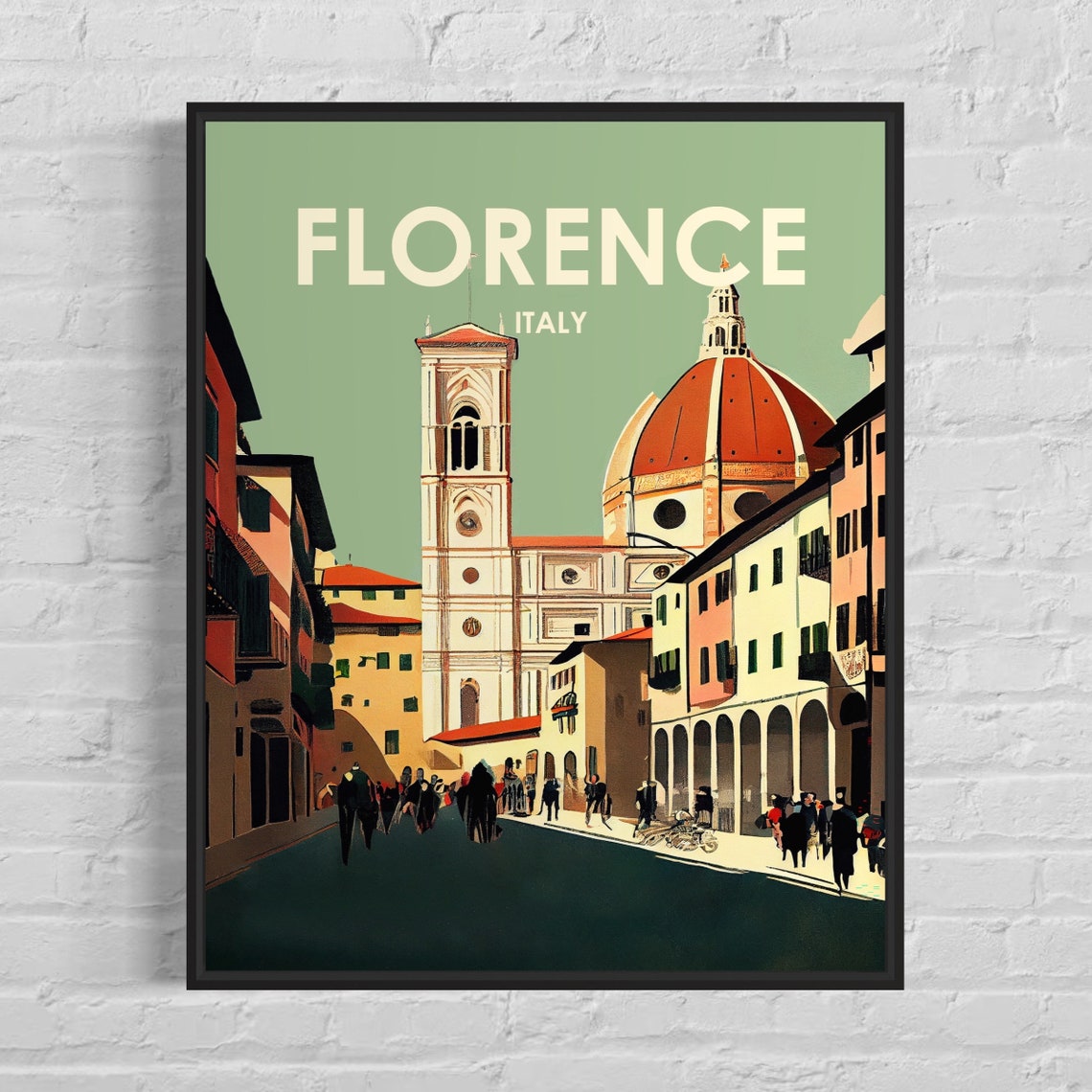 Florence Italy Street View with the Duomo Cathedral Dome Poster