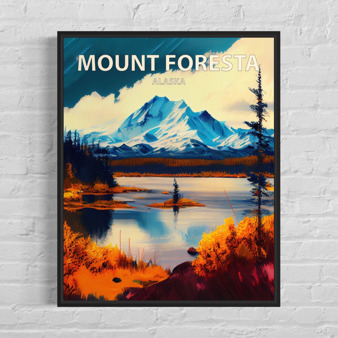 Mount Foresta Alaska Mirror Lake Snowy Peak Autumn Retro Travel Poster
