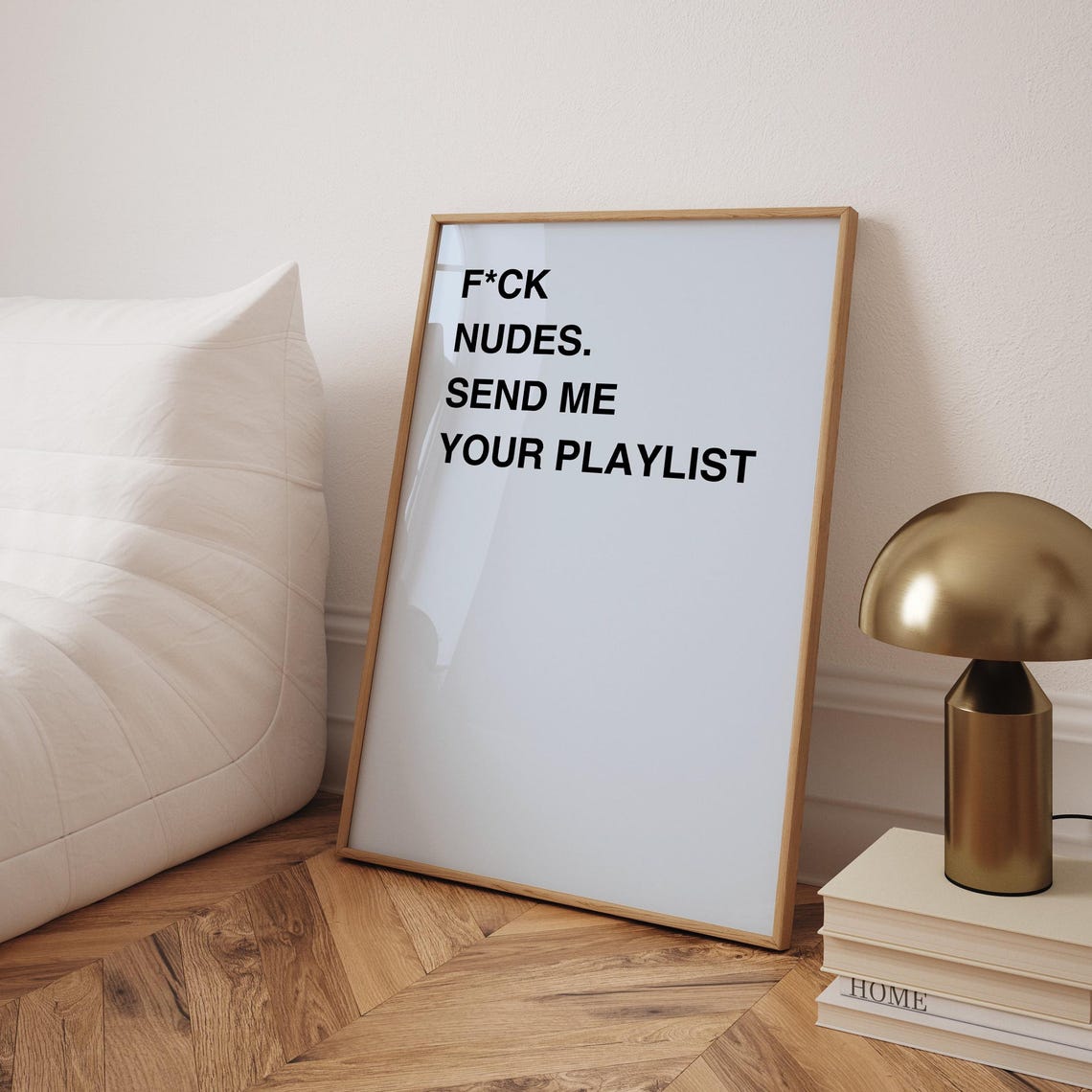 F*ck Nudes Send Me Your Playlist Funny Music Dorm Quote Poster
