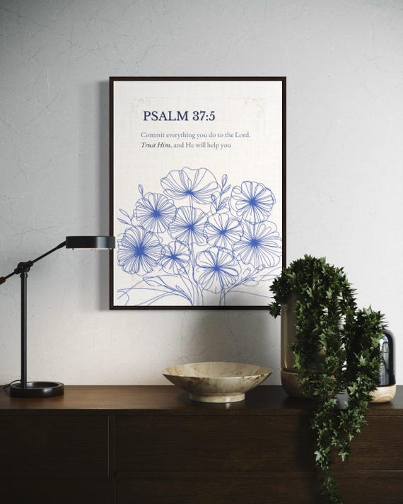 Blue Floral Psalm 375 Wall Art Commit Everything To The Lord Wall Art Minimal Christian Art Christian Floral Wall Art Scripture Print