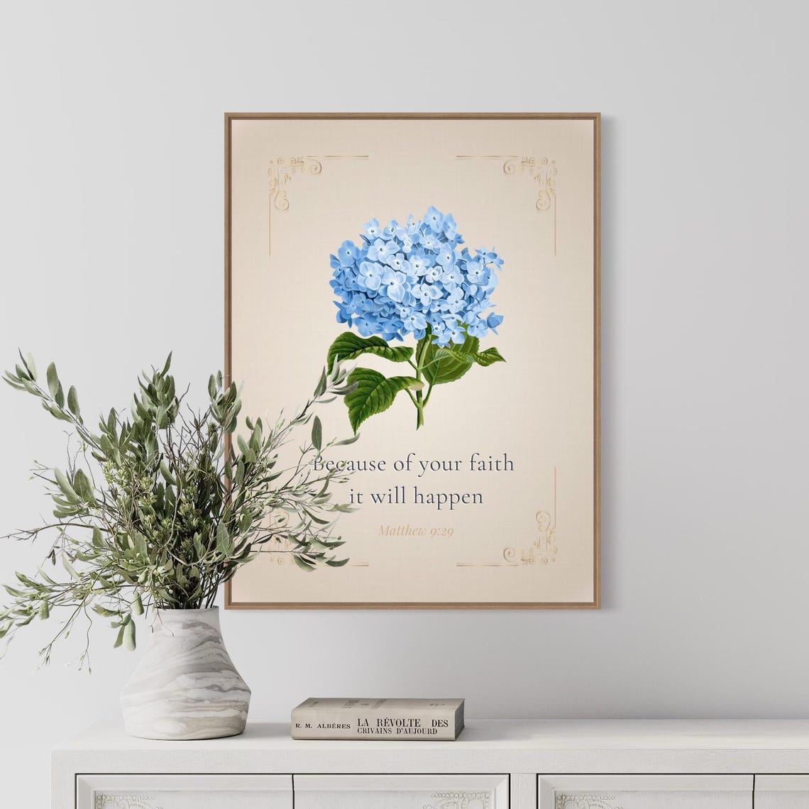 Because of Your Faith It Will Happen Blue Hydrangea Scripture Poster - Image 4