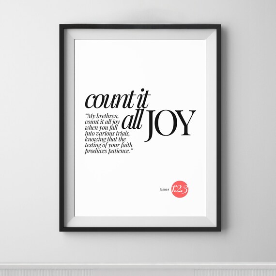 Count It All Joy James 123 Bible Verse Typography Encouragement Poster