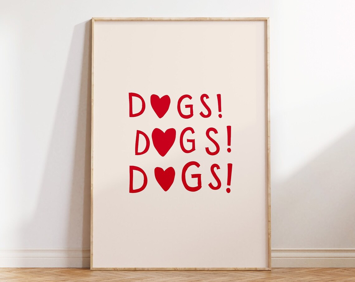 Playful Red Heart Dogs Typography Funny Dog Owner Gift Poster