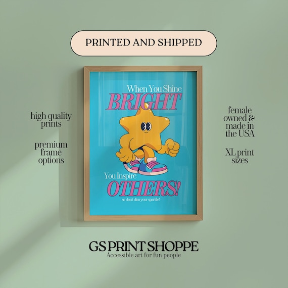 When You Shine Bright You Inspire Others Star Cartoon Quote Poster