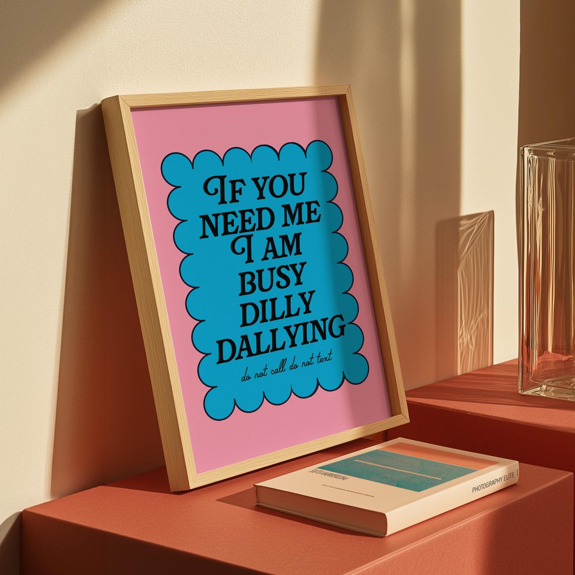 Dilly Dally Print Unique Pink Print Cool Poster Funny Apartment Deco Sarcastic Saying Print Gs Print Shoppe - Image 2