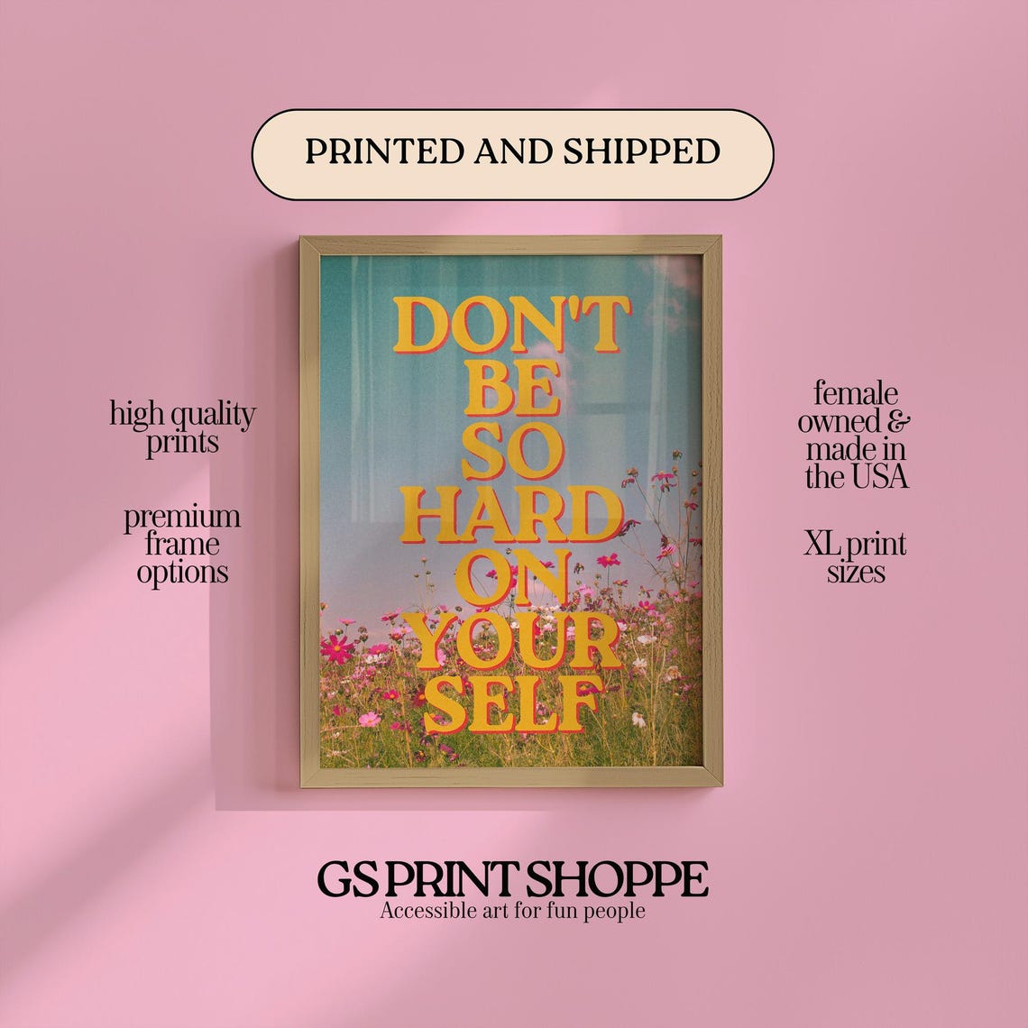 Dont Be So Hard On Yourself Yellow Retro Wildflower Affirmation Poster