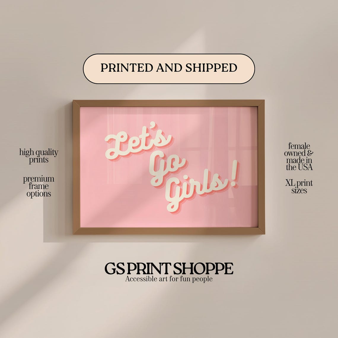 Let's Go Girls Retro Pink Script Typography Inspirational Poster