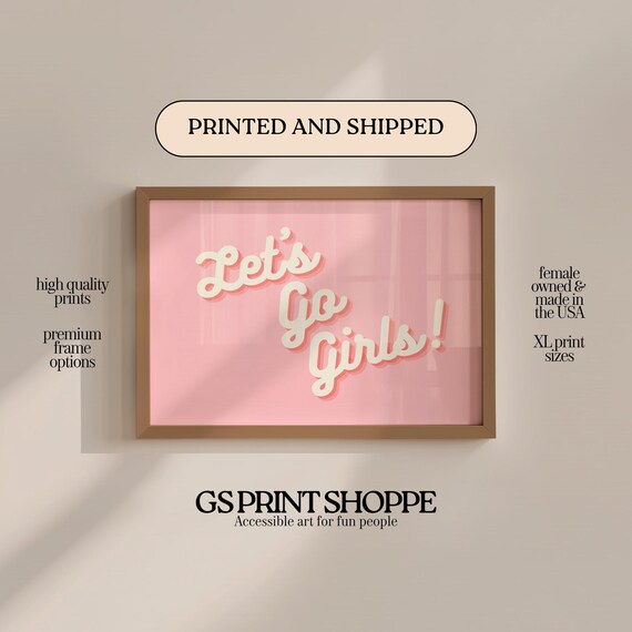 Let's Go Girls Retro Pink Script Typography Inspirational Poster