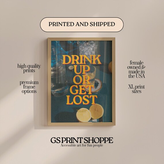 Drink Up or Get Lost Cocktail Bar Poster with Cocktails and Lemons Retro Design