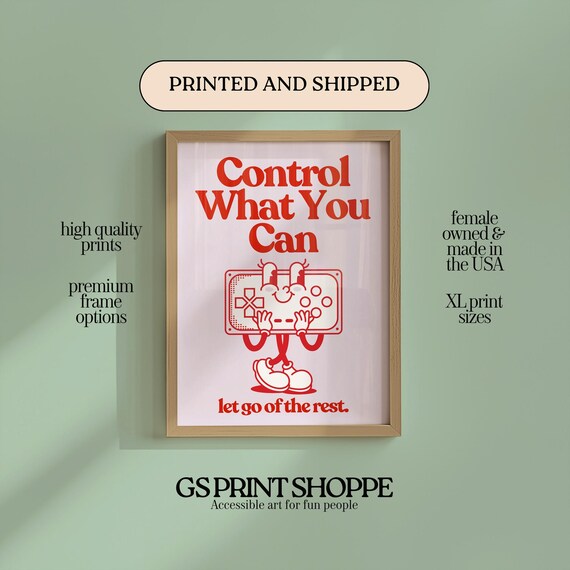 Control What You Can Mindset Poster with Retro Red Cassette Character