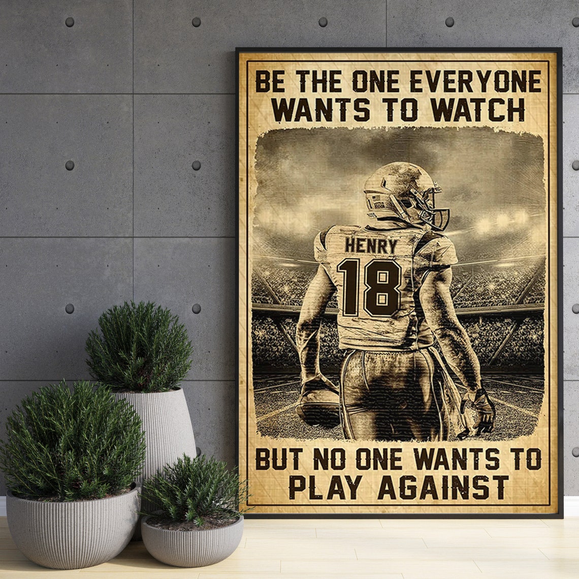 Football Player Art Be The One Everyone Wants To Watch Football Player Gift Rugby Poster Football Lover Poster Rugby Wall Decor - Image 3