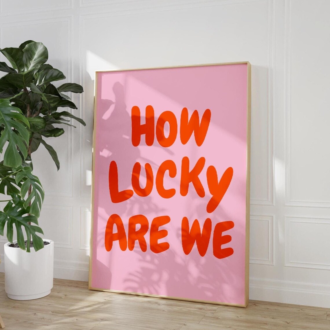 How Lucky Are We Typography Quote Poster, Retro Aesthetic