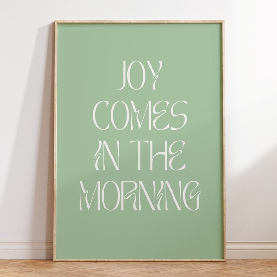 Joy Comes In The Morning Sage Green Art Nouveau Lettering Poster